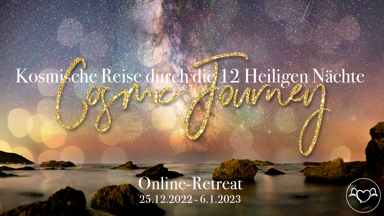 Cosmic Journey - Raunächte Online-Retreat 2022 mit Stefanie Marquetant